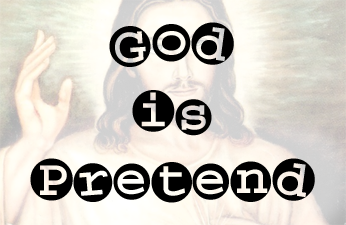 God is Pretend